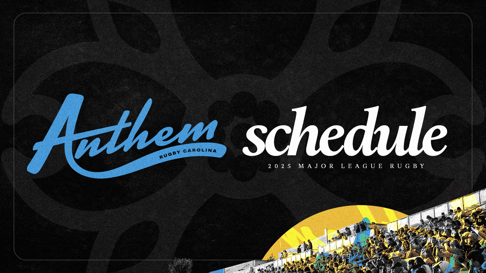 Anthem Rugby Carolina Announce 2025 Schedule